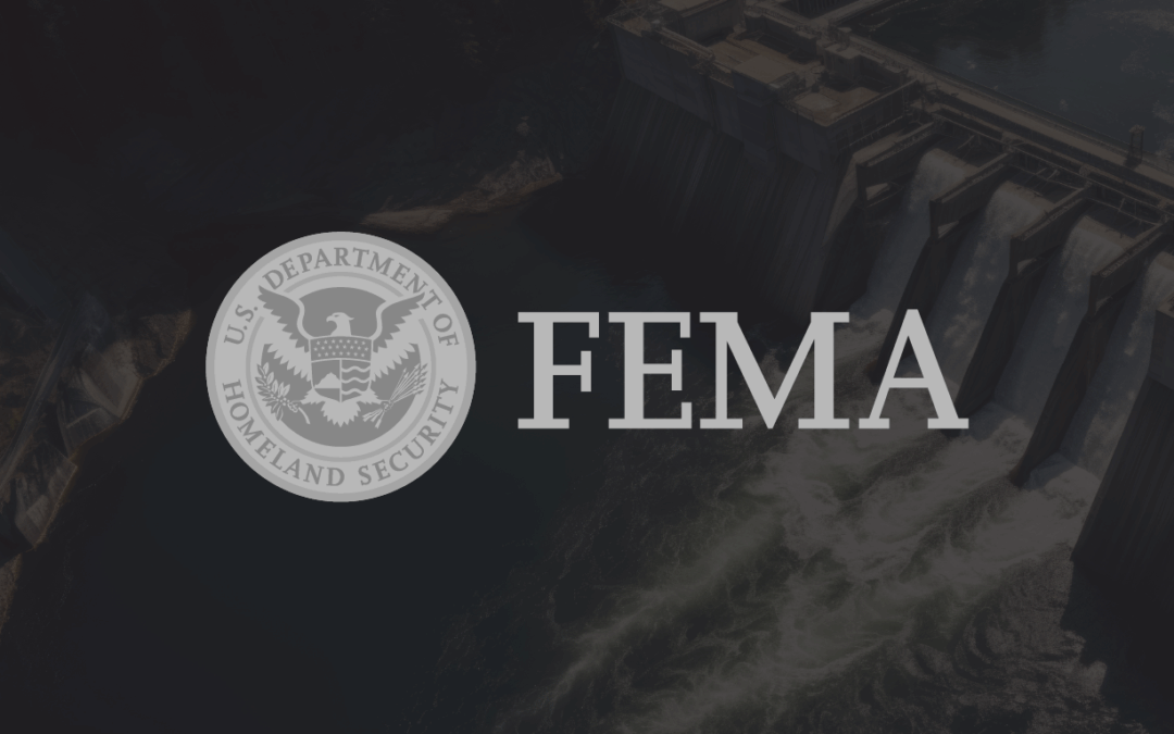 Securing the Nation’s Dams – FEMA